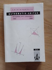 Leistungskurs Mathematik-Abitur Aufgaben mit Lösungen 1983 bis 1998