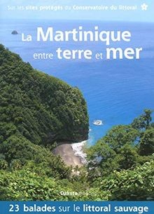 Martinique entre terre - la, et