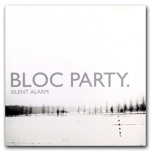 Bloc party silent alarm - bloc,
