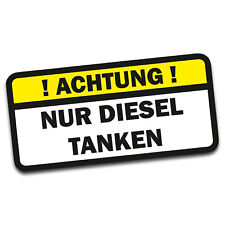 Aufkleber "ACHTUNG, NUR DIESEL