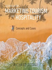 Marketing Tourism and Hospitality Concepts and Cases Richard George Bundle 2025