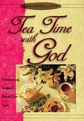 Tea time with god quiet - tea,