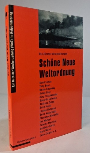Schöne neue weltordnung - weltordnung:, die