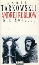 Andrej Rubljow. Die Novelle