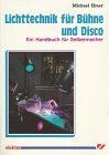 Lichttechnik für Bühne und