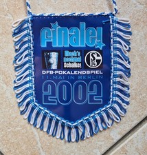 Wimpel DFB POKALFINALE 2002 Schalke 04 Bayer Leverkusen Banner Fussball Fan S04 