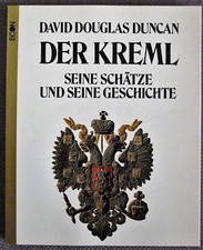 Der Kreml - David Douglas Duncan - Seine Schätze und seine Geschichte