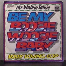 Mr. Walkie Talkie  - Be my