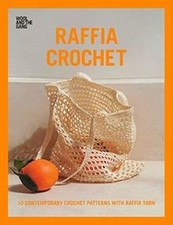 Raffia Crochet: 10 contemporary crochet patterns... | Book | condition very good