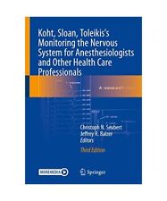 Koht, Sloan, Toleikis's Monitoring the Nervous System for Anesthesiologists and 