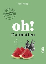 Oh! Dalmatien, Doris Akrap