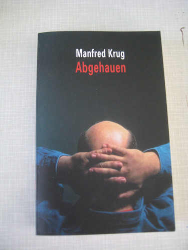 Abgehauen von manfred krug - manfred,
