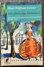 Horst Wolfram Geissler - Das glücksselige Flötenspiel