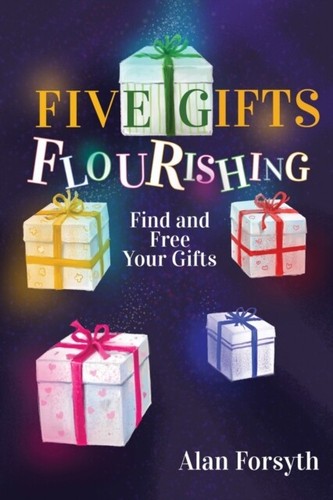 Alan forsyth five gifts - forsyth,