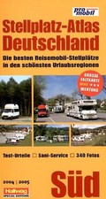 promobil Stellplatz-Atlas Deutschland. Süd. Ausg. 2004 - Adi Kemmer