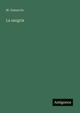 La sangra by M. Zamacois