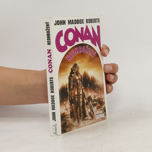 Conan neohrožený john - conan, neohrožený 