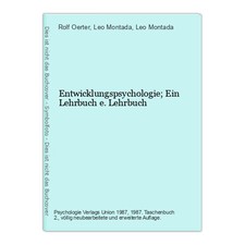 Entwicklungspsychologie; Ein Lehrbuch e. Lehrbuch Oerter, Rolf / Montada,  67159