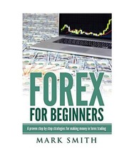 Forex for Beginners: Proven