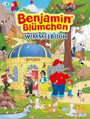 Benjamin blümchen wimmelbuch - benjamin,