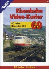Eisenbahn Video-Kurier 69 - 40
