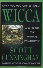 Wicca: A Guide for the Solitary Practitioner (Llewellyn's Practical Magick) - Sc