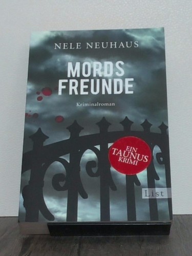 Mordsfreunde kriminalroman - mordsfreunde,,