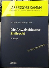Die Anwaltsklausur Zivilrecht