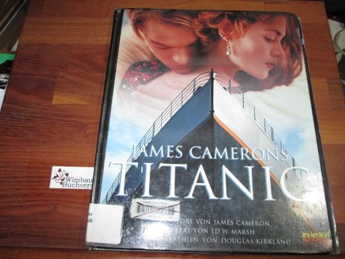 James camerons titanic vorw - titanic.,