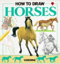 How to Draw Horses (Usborne