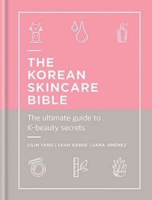 The korean skincare bible - skincare,