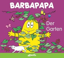 Barbapapa. Der Garten Annette