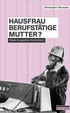 Hausfrau, Berufstätige