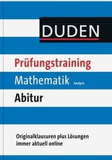 Prüfungstraining Mathematik Abitur - Analysis (Duden - Prüfungstraining), G ...