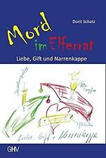Mord im Elferrat: Liebe, Gift
