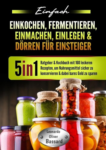 Einfach einkochen - einfach,
