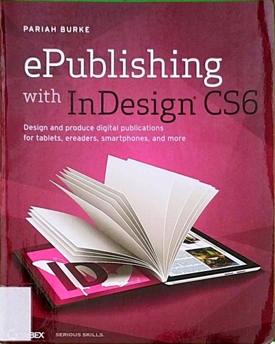 Epublishing with indesign cs6 - epublishing,