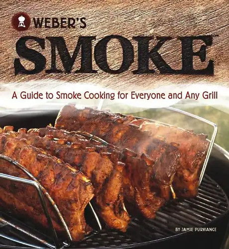 Weber smoke guide to - weber's, smoke: