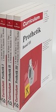 Curriculum Prothetik (2 Bände KOMPLETT) - Bd.I: Geschichte, Grundlagen, Behandlu