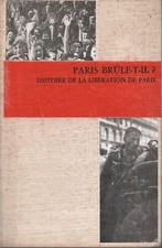 Paris brule histoire - brule-t-il?,