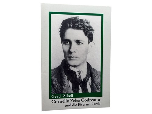 Corneliu zelea codreanu und - zelea,