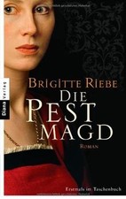 Die Pestmagd: Roman von Riebe, Brigitte | Buch | Zustand gut