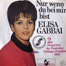 7" 1966! ELISA GABBAI Nur wenn