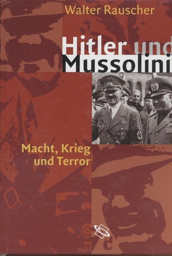 Hitler und mussolini - hitler, macht