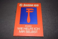 Reparaturanleitung Wie helfe ich mir selbst Skoda 100 / 110 / 1000MB / 1100MB