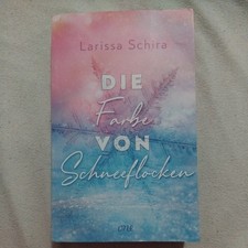 ❌Die Farbe von Schneeflocken - Larissa Schira Roman weihnachten Liebe 
