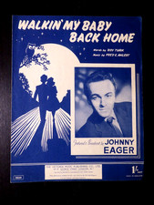 WALKIN`MY BABY BACK HOME Notenblatt für Klavier und Gesang ( 1930 )