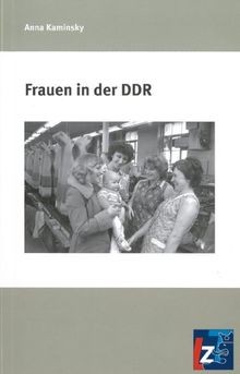 Frauen der ddr von - in,