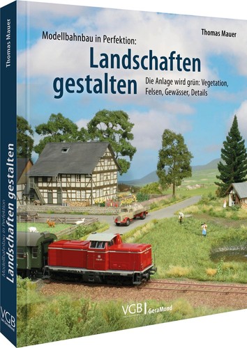 Modellbahnbau perfektion - modellbahnbau, in