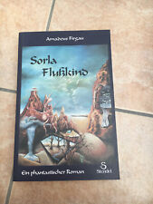 Amadeus Firgau - Sorla Flusskind - Ein phantastischer Roman